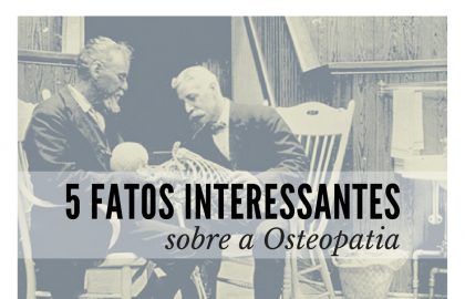 a-osteopatia-5-fatos-sobre-osteopatia
